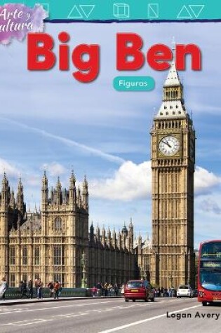 Cover of Arte y cultura: Big Ben: Figuras (Art and Culture: Big Ben: Shapes)