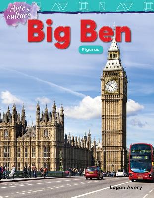 Book cover for Arte y cultura: Big Ben: Figuras (Art and Culture: Big Ben: Shapes)