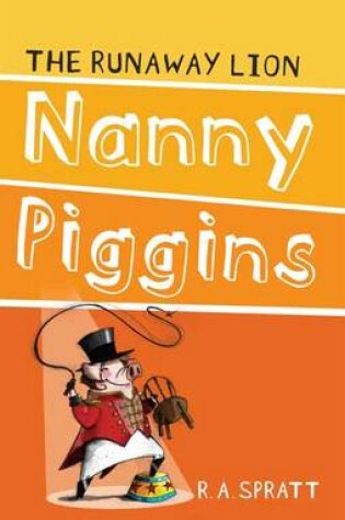 Cover of Nanny Piggins And The Runaway Lion 3