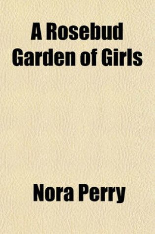 Cover of A Rosebud Garden of Girls Volume 434