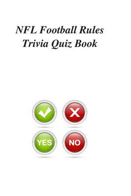 Book cover for NFL Football Rules Trivia Quiz Book