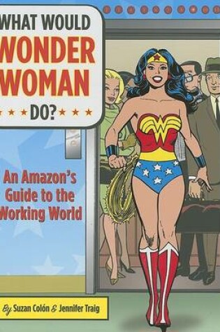 Cover of What Would Wonder Woman Do?