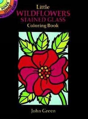 Cover of Little Wildflowers Stained Glass Colouring Book