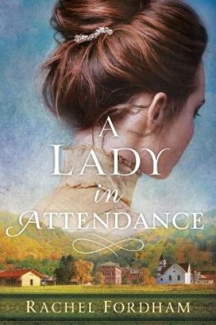 Cover of A Lady in Attendance