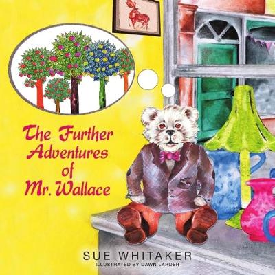 Book cover for The Further Adventures of Mr Wallace
