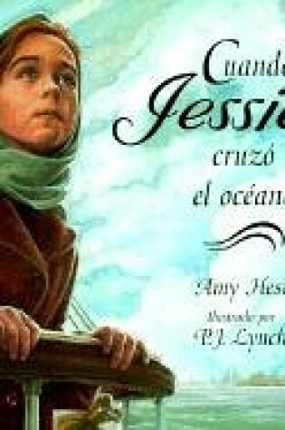 Cover of Cuando Jessie Cruzo el Oceano