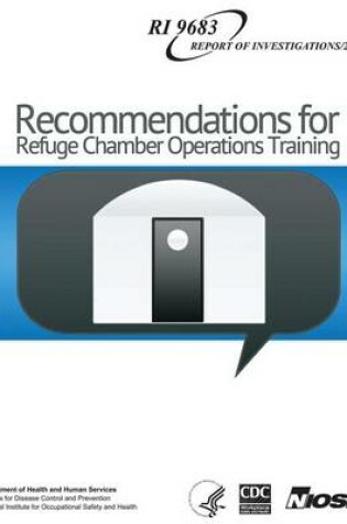Cover of Recommendations for Refuge Chamber Operations Training