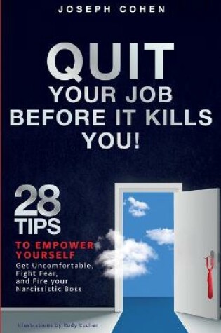 Cover of Quit Your Job Before It Kills You