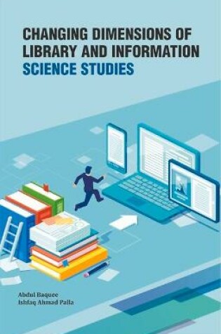 Cover of Changing Dimensions of Library and Information Science Studies