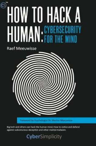 Cover of How to Hack a Human: Cybersecurity for the Mind
