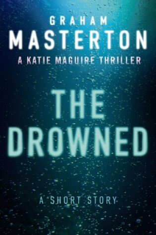 Cover of The Drowned: A Short Story