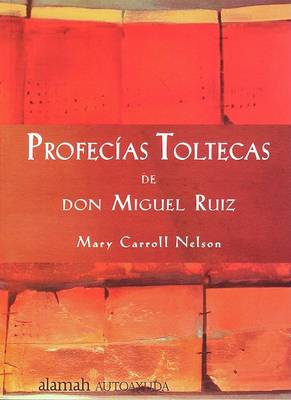 Book cover for Profecias Toltecas de Don Miguel Ruiz