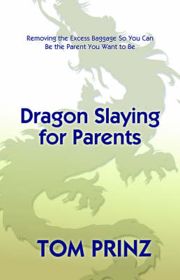 Book cover for Dragon Slaying for Parents