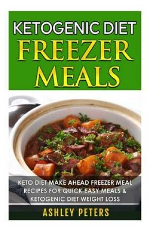 Cover of Ketogenic Diet Freezer Meals