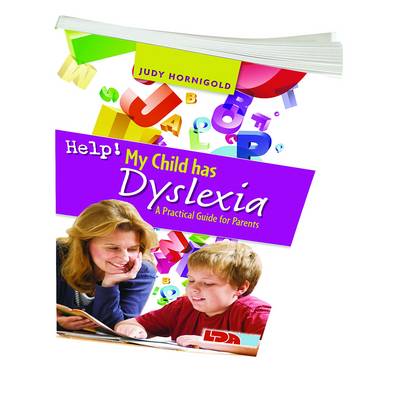 Book cover for Help! My Child Has Dyslexia: A Practical Guide for Parents