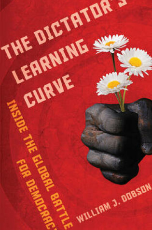 Cover of The Dictator's Learning Curve