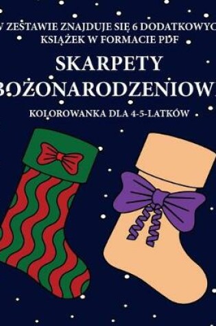 Cover of Kolorowanka dla 4-5-latków (Skarpety bo&#380;onarodzeniowe)