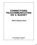 Book cover for Connections Telecommunicating on a Budget