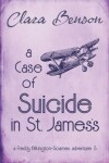 Book cover for A Case of Suicide in St. James's