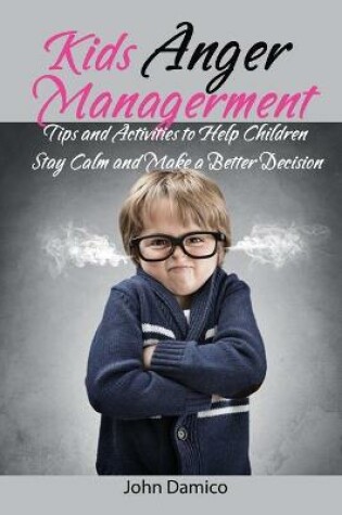 Cover of Kids Anger Managerment