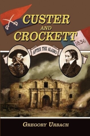 Cover of Custer and Crockett