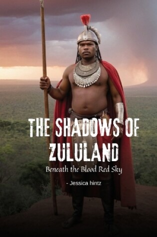 Cover of The Shadows of Zululand