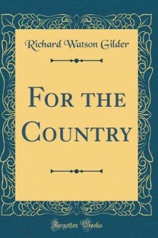 Cover of For the Country (Classic Reprint)