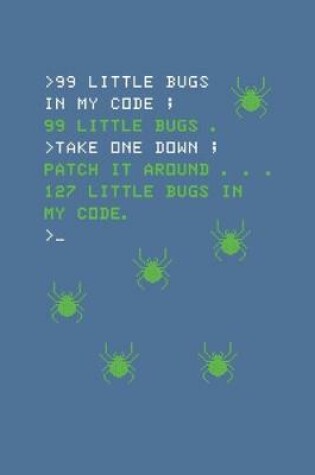 Cover of 99 Little Bugs In My Code