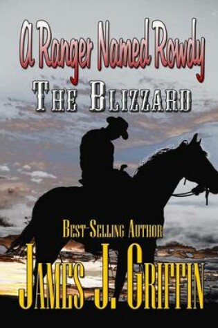 Cover of A Ranger Named Rowdy the Blizzard