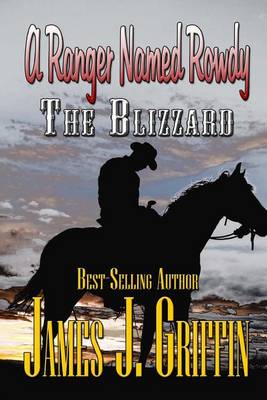 Book cover for A Ranger Named Rowdy the Blizzard