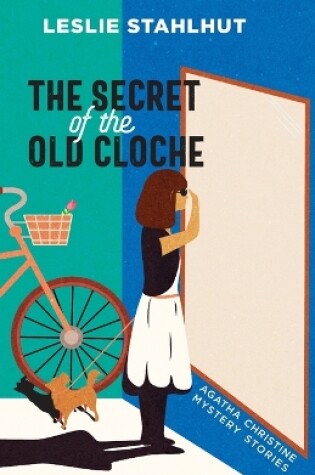 The Secret of the Old Cloche