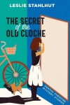 Book cover for The Secret of the Old Cloche