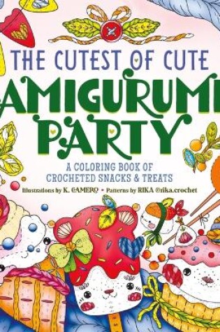 Cover of The Cutest of Cute Amigurumi Party