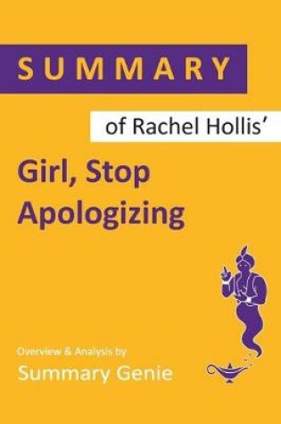 Cover of Summary of Rachel Hollis' Girl, Stop Apologizing