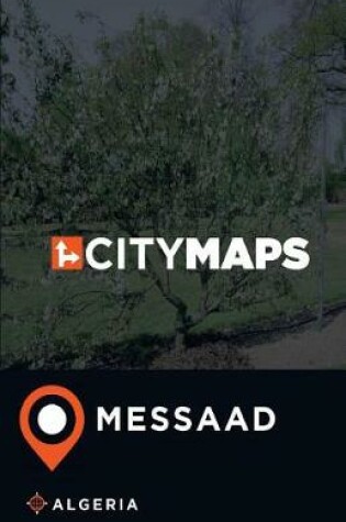 Cover of City Maps Messaad Algeria