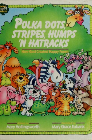 Cover of Polka Dots, Stripes, Humps 'n Hatracks