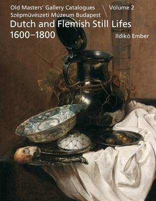 Book cover for Dutch and Flemish Still Lifes 1600-1800