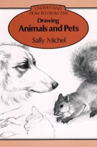 Cover of Drawing Animals and Pets