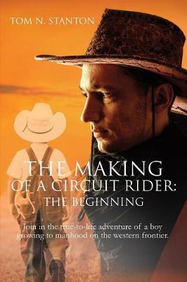 Cover of The Making of a Circuit Rider