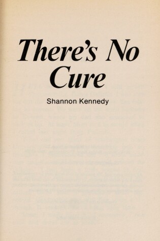 Cover of There's No Cure