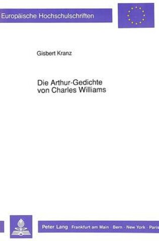 Cover of Die Arthur-Gedichte Von Charles Williams