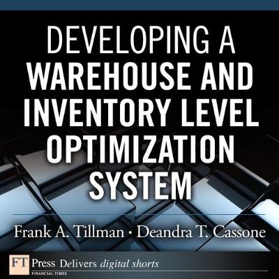 Book cover for Developing a Warehouse and Inventory Level Optimization System