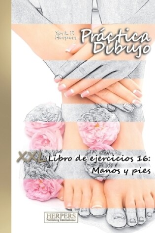 Cover of Práctica Dibujo - XXL Libro de ejercicios 16