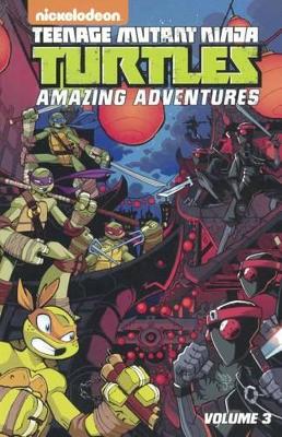 Cover of Teenage Mutant Ninja Turtles: Amazing Adventures, Volume 3