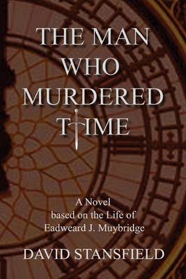 Book cover for The Man Who Murdered Time