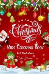 Book cover for Christmas Kids Coloring Book Best Illustrations