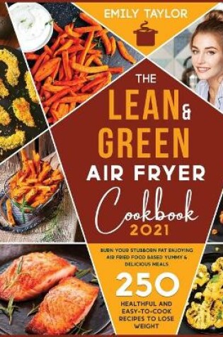 Cover of The Lean and Green Air Fryer Cookbook