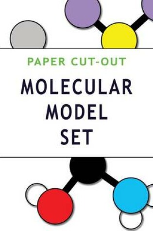 Cover of Paper Cut-Out Molecular Model Set