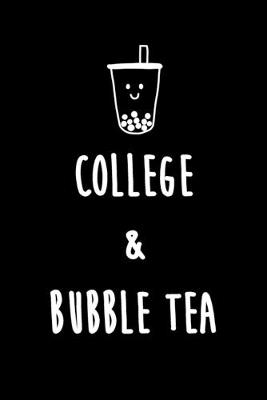 Book cover for College & Bubble Tea