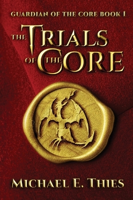 Cover of The Trials of the Core